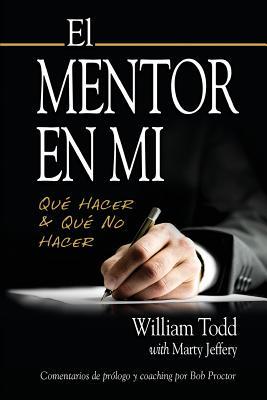 El Mentor en Mi: Qu hacer & Qu No Hacer