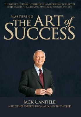 Mastering The Art Of Success