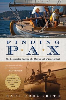 Finding Pax: the unexpected journey of a woman and a wooden boat