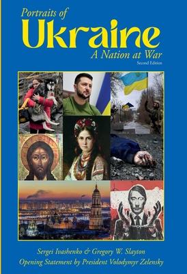 Portraits of Ukraine A Nation at War: Second Edition Subscription