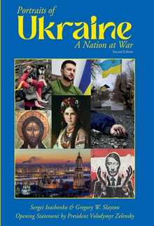 Portraits of Ukraine A Nation at War: Second Edition