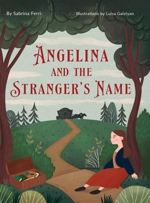 Angelina and the Stranger's Name