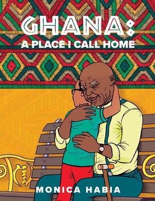 Ghana: A Place I Call Home