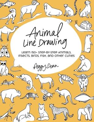 Animal Line Drawing: Learn 150+ Step-by-Step Animals, Insects, Birds, Fish, and Other Cuties