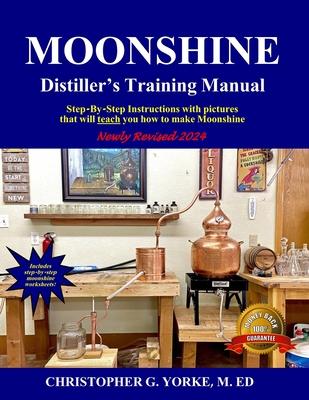 Moonshine Distiller's Training Manual