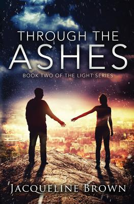 Through the Ashes