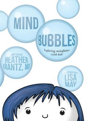 Mind Bubbles: Exploring mindfulness with kids