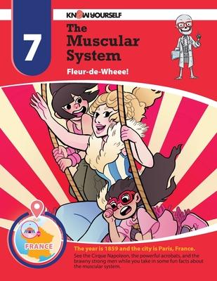 The Muscular System: Fleur-de-Wheee! - Adventure 7