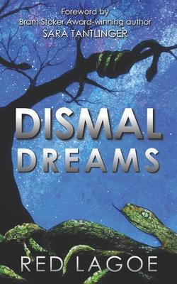 Dismal Dreams