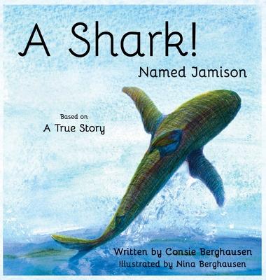 A Shark! Named Jamison