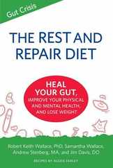 The Rest and Repair Diet: Heal Your Gut, Improve Your Physical and Mental Health, and Lose Weight Subscription