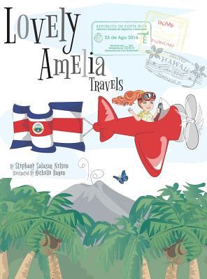 Children's Book: Lovely Amelia Travels