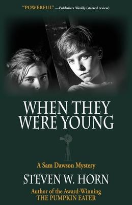 When They Were Young: A Sam Dawson Mystery