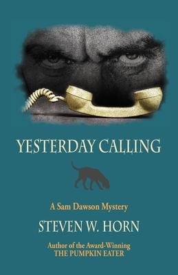 Yesterday Calling: A Sam Dawson Mystery