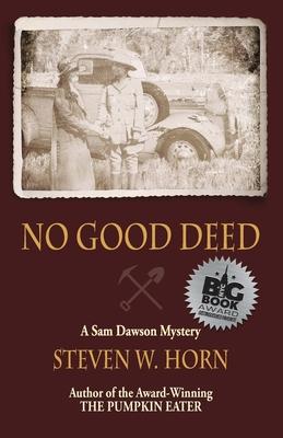 No Good Deed: A Sam Dawson Mystery