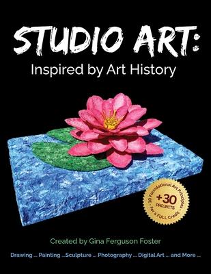 Studio Art: Inspired by Art History