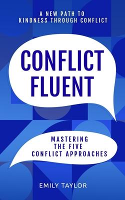 Conflict Fluent: Mastering the Five Conflict Approaches Subscription