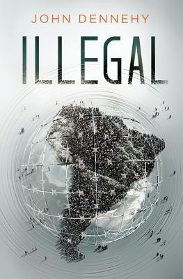 Illegal: a true story of love, revolution and crossing borders