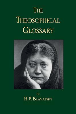 The Theosophical Glossary