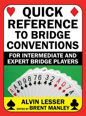Quick Reference to Bridge Conventions: For Intermediate and Expert Bridge Players Subscription