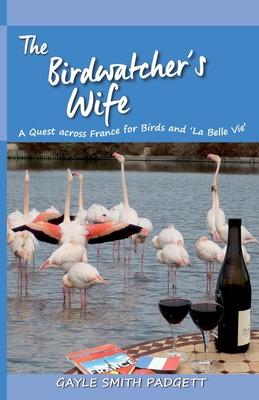 The Birdwatcher's Wife