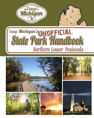 Camp Michigan's Unofficial State Park Handbook: Northern Lower Peninsula Subscription