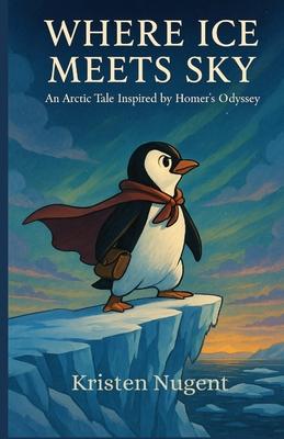 Where Ice Meets Sky: An Arctic Tale Inspired by Homer's Odyssey Subscription