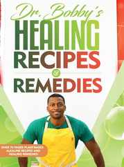 Dr. Bobby's Recipes and Remedies Subscription