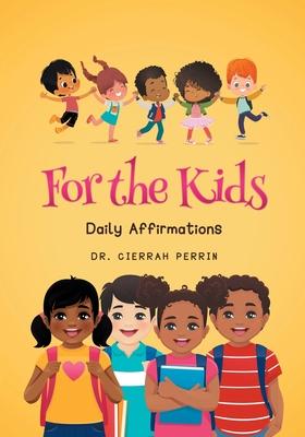 For the Kids: Daily Affirmations