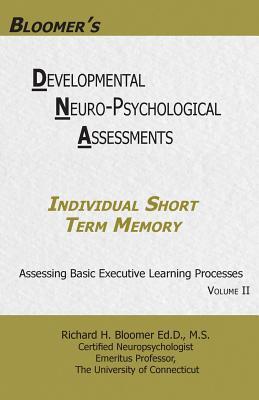 Bloomer's Developmental Neuropsychological Assessments Volume II: Individual Short Term Memory Subscription
