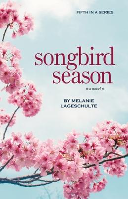 Songbird Season