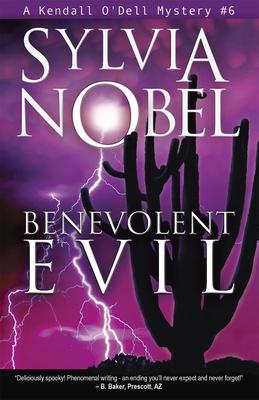 Benevolent Evil