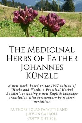 The Herbs and Weeds of Fr. Johannes Knzle