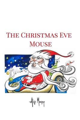 The Christmas Eve Mouse