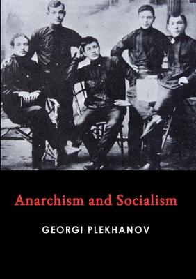 Anarchism and Socialism