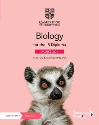 Biology for the IB Diploma Workbook with Digital Access (2 Years) [With eBook]