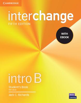 Interchange Intro B Student's Book with eBook [With eBook]