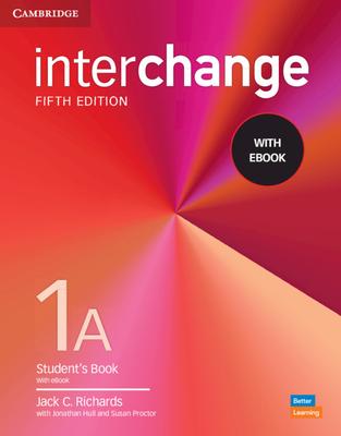 Interchange Level 1a Student's Book with eBook [With eBook]