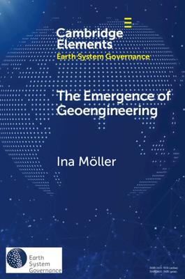 The Emergence of Geoengineering: How Knowledge Networks Form Governance Objects