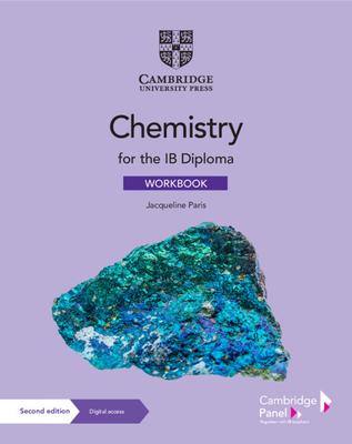 Chemistry for the IB Diploma Workbook with Digital Access (2 Years) [With Access Code]