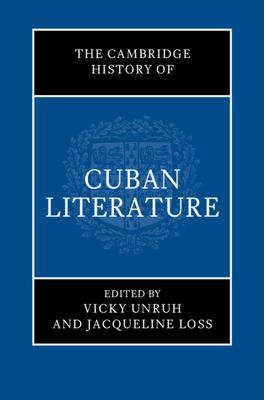 The Cambridge History of Cuban Literature