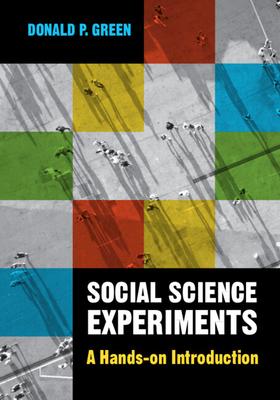 Social Science Experiments: A Hands-On Introduction