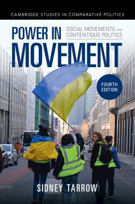 Power in Movement: Social Movements and Contentious Politics