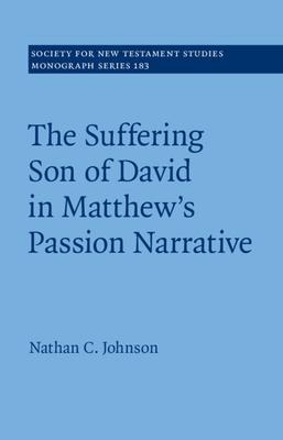 The Suffering Son of David in Matthew's Passion Narrative