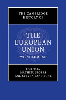 The Cambridge History of the European Union 2 Volume Hardback Set