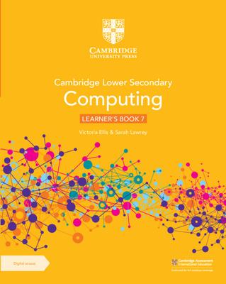 Cambridge Lower Secondary Computing Learner's Book 7 with Digital Access (1 Year)