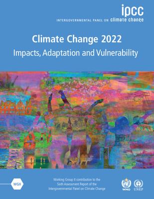 Climate Change 2022 - Impacts, Adaptation and Vulnerability 3 Volume Paperback Set: Working Group II Contribution to the Sixth Assessment Report of th