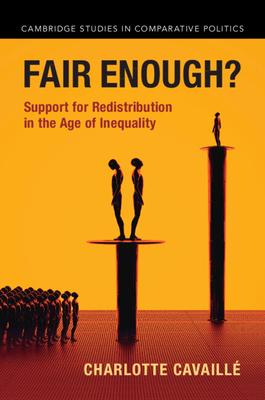 Fair Enough?: Support for Redistribution in the Age of Inequality