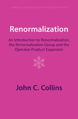 Renormalization: An Introduction to Renormalization, the Renormalization Group and the Operator-Product Expansion