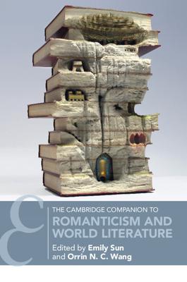 The Cambridge Companion to Romanticism and World Literature Subscription